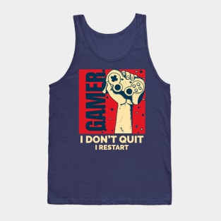 I Dont Quit Tank Top